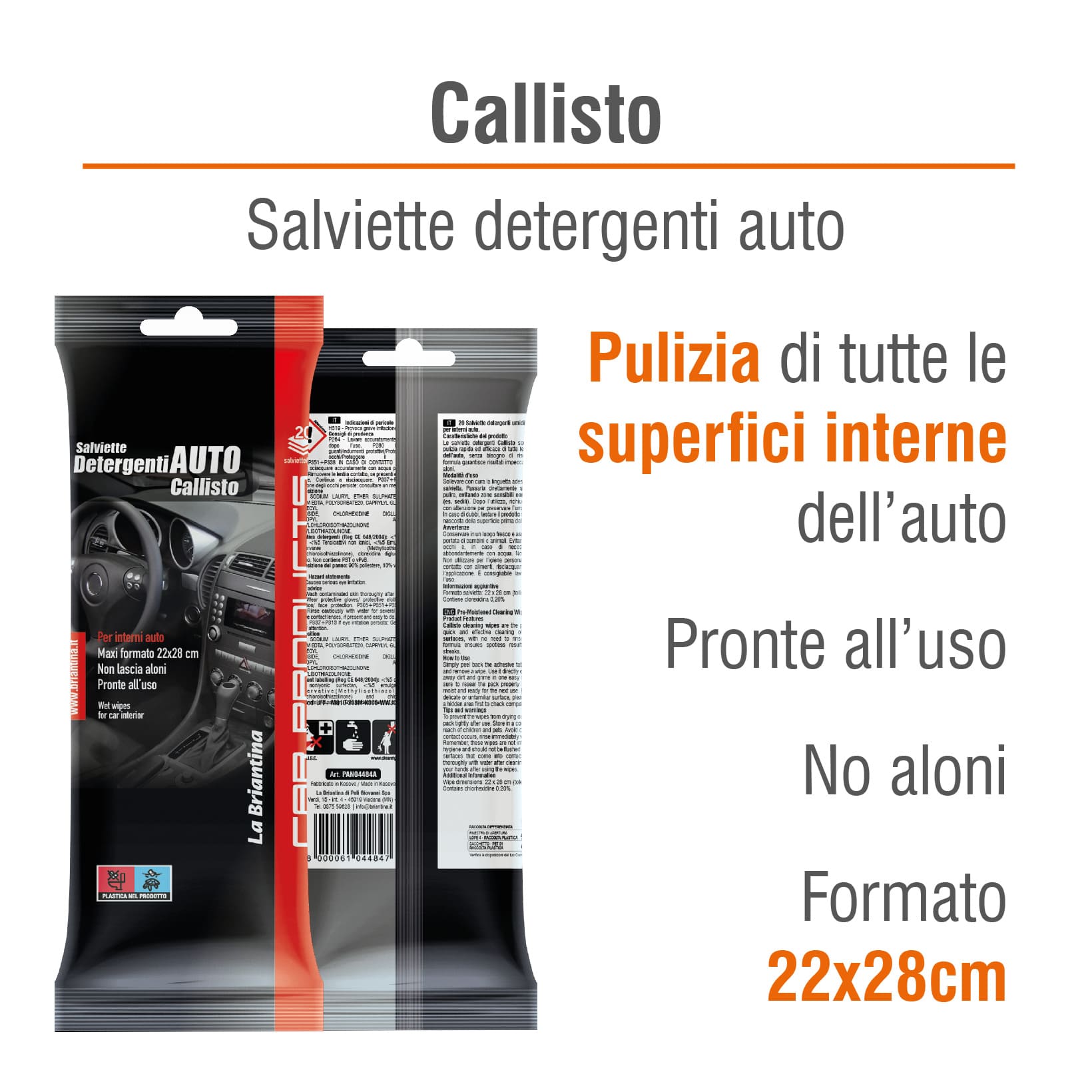 CONFEZIONE VELINE CALLISTO INTERNO AUTO (20 VELINE)